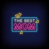 The Best Mom Neon Signs Style Text Vector