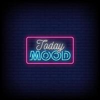 Today Mood Neon Signs Style Text Vector