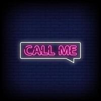 Call Me Neon Signs Style Text Vector