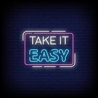 Take It Easy Neon Signs Style Text Vector
