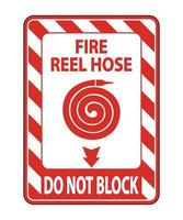 Fire Reel Hose Do Not Block Sign on white background vector