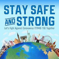 mantente seguro y fuerte, luchemos contra el coronavirus covid19 vector