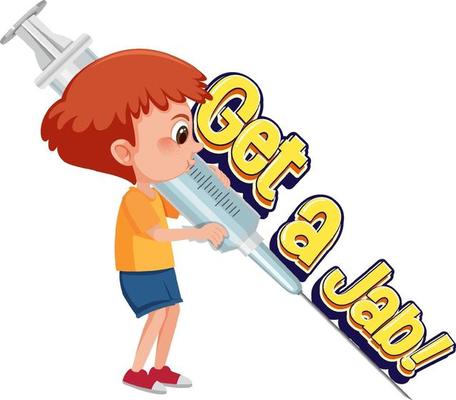 A doctor boy holding vaccine syringe with Get a Jab font