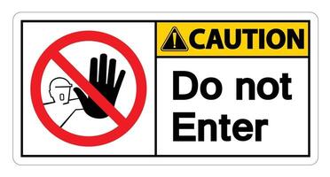 Caution Do Not Enter Symbol Sign on white background vector