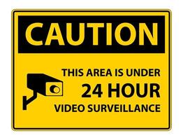 Caution this Area Is Under 24 hour Video Surveillance Symbol Sign Isolated on White Background,Vector Illustration vector