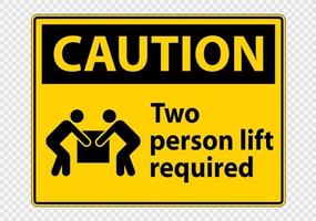 Two person lift required Symbol Sign Isolate on transparent Background,Vector Illustration vector