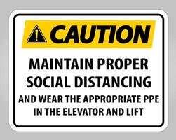 Caution Maintain Proper Social Distancing Sign Isolate On White Background,Vector Illustration EPS.10 vector