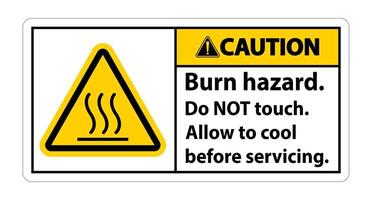 Caution Burn hazard safety,Do not touch label Sign on white background vector