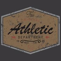 T-shirt Printing design, vintage style grunge textured, typography graphics, text original athletic department, vector illustration Badge Applique Label