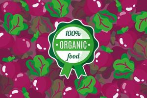 Vector poster or banner with illustration of red beet background and round green organic food label