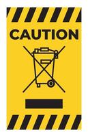 Caution No Waste Symbol Sign Isolate On White Background vector