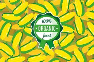 Vector poster or banner with illustration of yellow corn background and round green organic food label