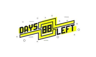 88 days left countdown sign for sale or promotion. vector