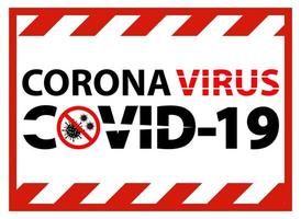 Warning sign,caution outbreak coronavirus covid 19