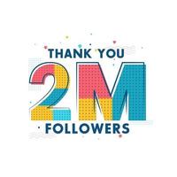 Thank you 2m Followers celebration, Greeting card for 2000000 social followers. vector