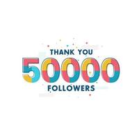gracias celebración de 50000 seguidores, tarjeta de felicitación para 50k seguidores sociales. vector