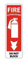 Fire Extinguisher Do Not Block sign on white background vector