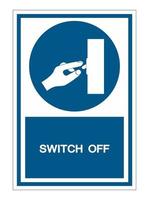 Switch Off Symbol Sign vector