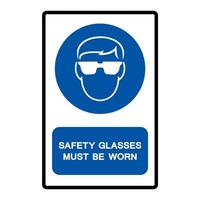 Safety Glasses Must Be Worn Symbol Sign vector