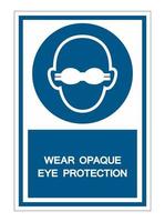 Wear Opaque Eye Protection Symbol Sign vector