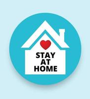 Stay at home Concept and heart inside, vector design.