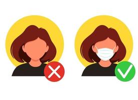 No entry without a face mask. Wear face mask. Right and wrong wearing a mask. Vector illustration in a flat style.