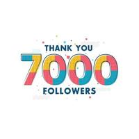 Thank you 7000 Followers celebration, Greeting card for 7k social followers. vector