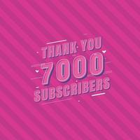 gracias celebración de 7000 suscriptores, tarjeta de felicitación para 7k suscriptores sociales. vector