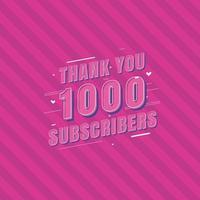 gracias celebración de 1000 suscriptores, tarjeta de felicitación para 1000 suscriptores sociales. vector