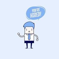 Businessman with speech bubble saying you are hired. Cartoon character thin line style vector. vector