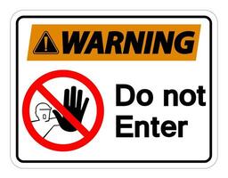 Warning Do Not Enter Symbol Sign on white background vector