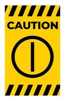 Caution On Off Push Button Symbol Sign vector