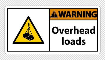 Warning overhead loads Sign on transparent background vector