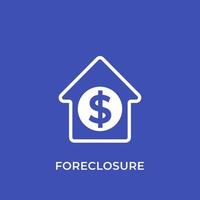 foreclosure icon, house for sale vector
