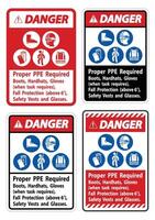 Danger Sign Proper PPE Required Boots Hardhats Gloves When Task Requires Fall Protection With PPE Symbols vector