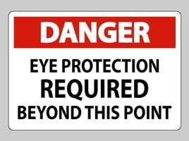 Señal de peligro de protección ocular necesaria más allá de este punto sobre fondo blanco. vector