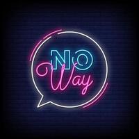 No Way Neon Signs Style Text Vector