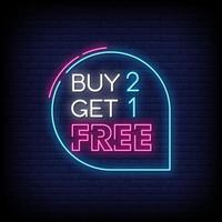 Buy 2 Get 1 Neon Signs Style Text Vector