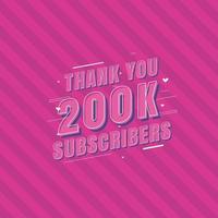 Thank you 200k Subscribers celebration Greeting card for 200000 social Subscribers vector