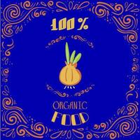 This is a doodle illustration of an onion with vintage patterns and lettering 100 percent organic food vector