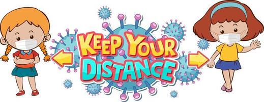 Keep your distance font design with two kids keeping social distance isolated on white background vector