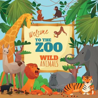 Welcome To The Zoo Cartoon Poster Vector Illustration