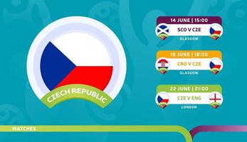 czech republic national team Schedule matches in the final stage at the 2020 Football Championship Vector illustration of football 2020 matches