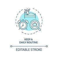 Keep a daily routine concept icon vector