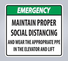 Emergency Maintain Proper Social Distancing Sign vector