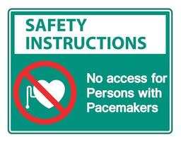 Safety instructions No Access For Persons With Pacemaker Symbol Sign On White Background vector