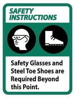 Safety Glasses And Steel Toe Shoes Are Required Beyond This Point vector