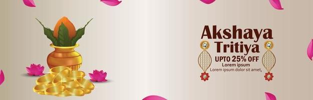 Creative sale banner of akshaya tritiya with traditional kalash and earings vector