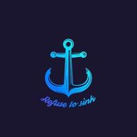 refuse to sink vector with nautical anchor