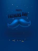 Happy fathers day greeting card with beautiful 3d moustache and text falling down vector